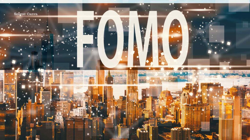 FOMO Fear of Missing Out