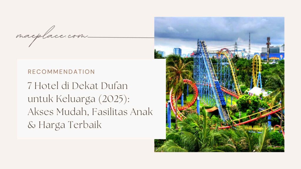 hotel dekat dufan
