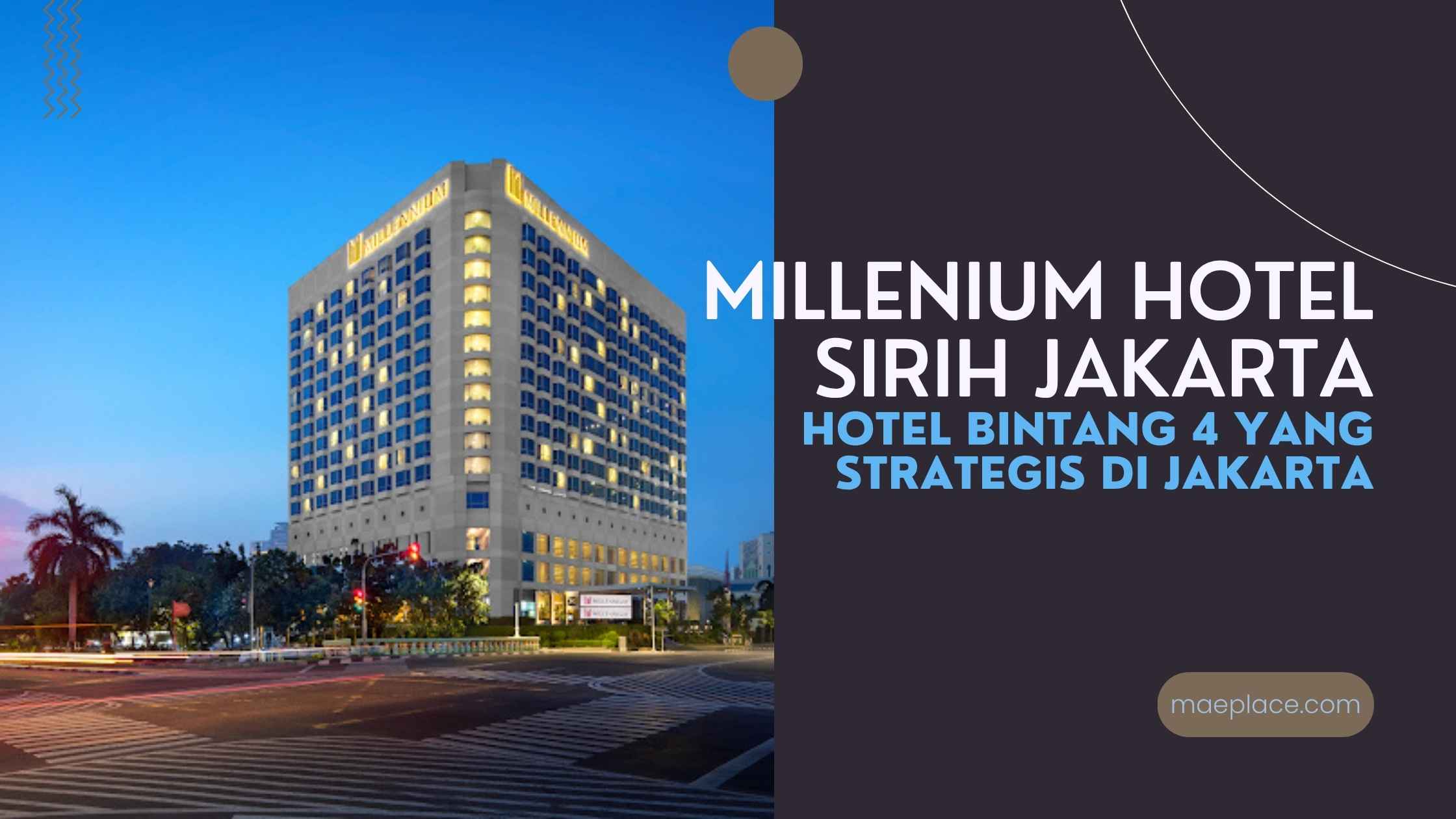 Millenium Hotel Sirih Jakarta
