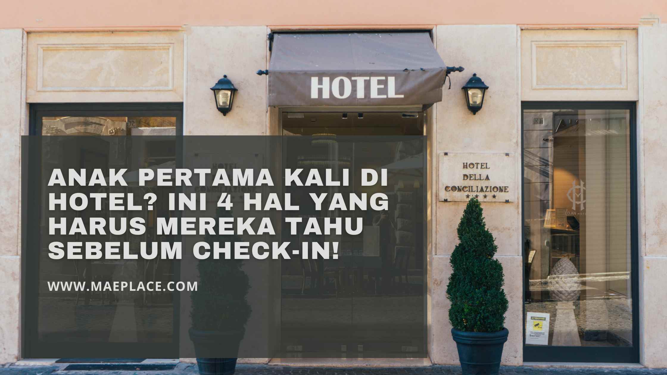menginap di hotel bersama anak