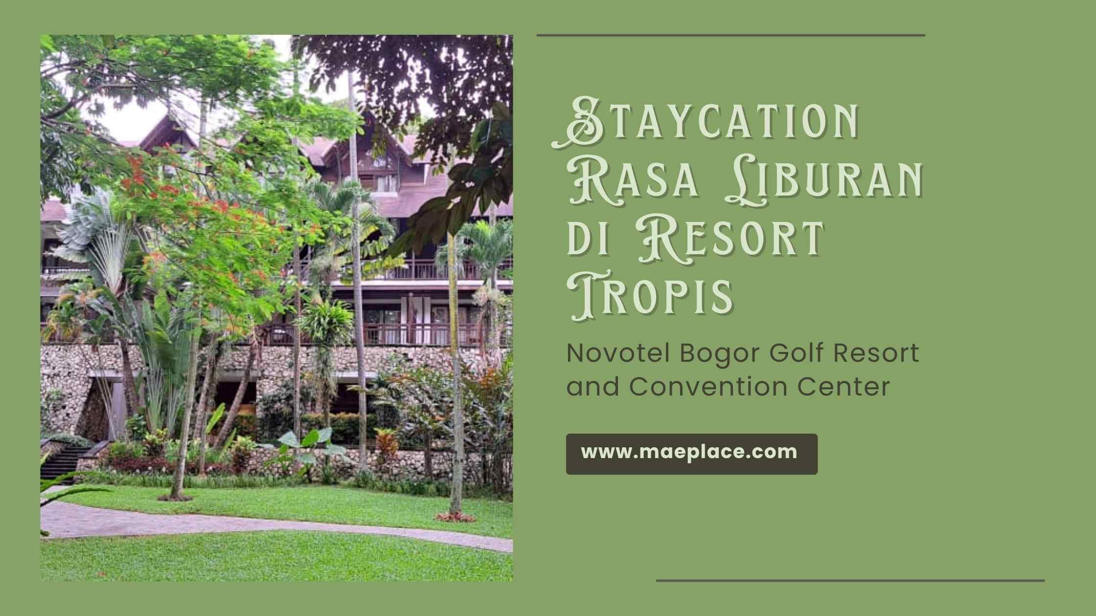 Novotel Bogor Golf Resort and Convention Center